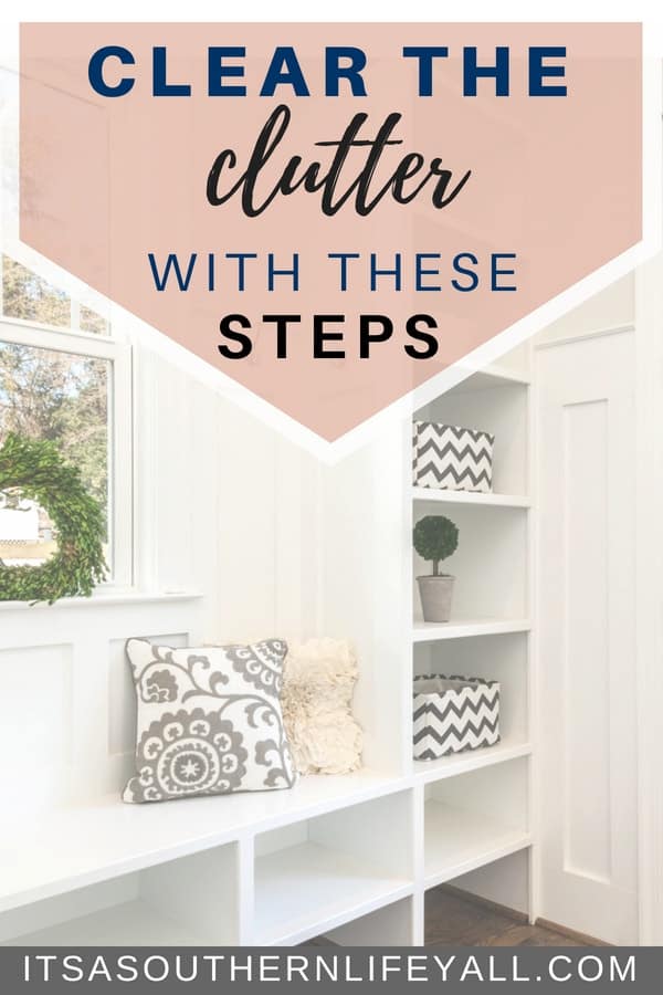 Clear the clutter with these steps to help tackle the mental aspect of decluttering. When you rid yourself of the clutter, keeping a clean and organized home is much easier to do.