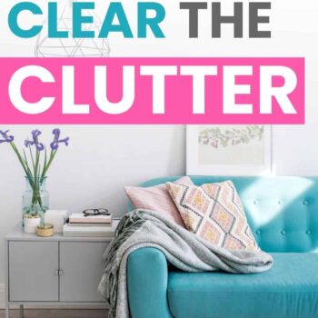 Clean room with turquoise sofa with How to clear the clutter text overlay.