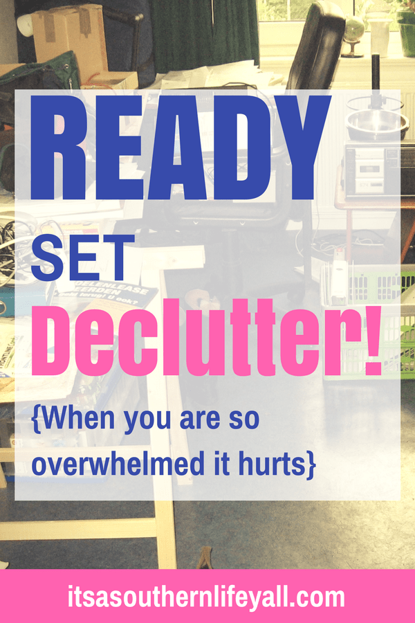 Cluttered room with ready set declutter when you are so overwhelmed it hurts text overlay. - Stop Using Alt Tags for Pinterest Pin Descriptions