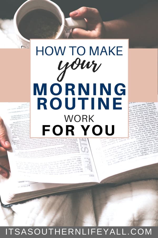 How to make your morning routine work for you