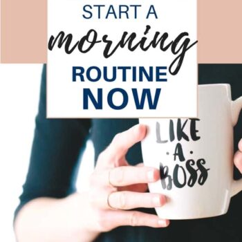 A person holds a white mug with “LIKE A BOSS” written on it. Overlaid text reads, “WHY YOU NEED TO START A MORNING ROUTINE NOW.” The website itsasouthernlifeYALL.com appears at the bottom.
