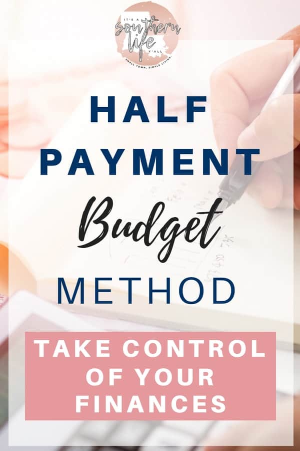 Saving money is easy when you use the half payment budget method. This system gives you the ability to take control of your finances by using a simple budgeting tip that actually works. 