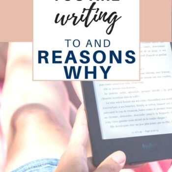 A person holding an e-reader while sitting outdoors with blurred bare legs visible; overlaid text says, Know who you are writing to and reasons why. Website: itsasouthernlifeyall.com.