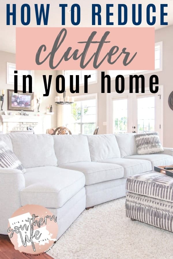 Reduce the clutter and organize your entire home by starting with these tips. Decluttering is never easy until you tackle this.