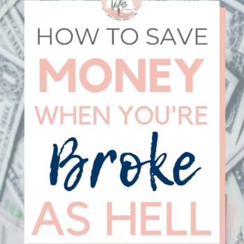 A background of scattered U.S. dollar bills with a text overlay that reads, How to save money when youre broke as hell and a website link itsasouthernlifeyall.com at the bottom.