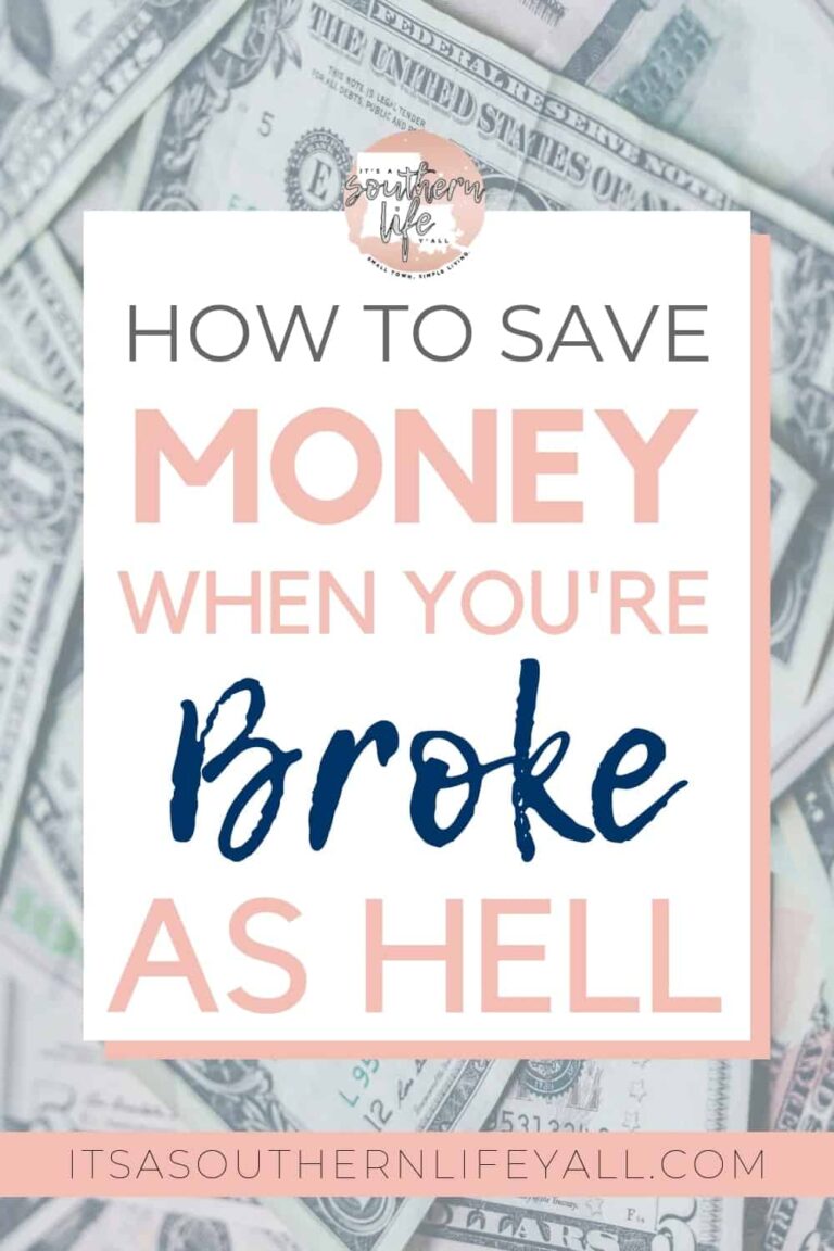 A background of scattered U.S. dollar bills with a text overlay that reads, How to save money when youre broke as hell and a website link itsasouthernlifeyall.com at the bottom.