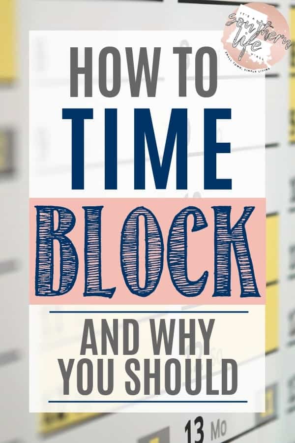 Time Blocking, learn how to and why you should. Have better time management and productivity daily when you use this method to time block.