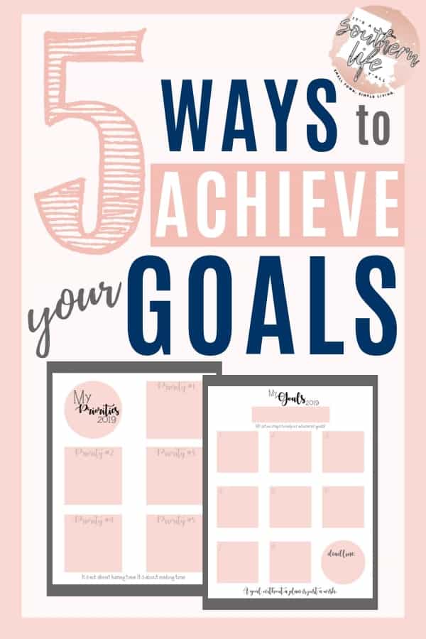 5 Ways to Achieve your goals with a free goal setting printable planner. Start the New Year off right with your personal goals set using these easy steps and chart. 