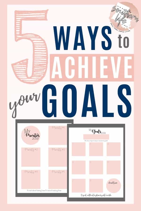 5 Ways to Achieve Your Goals