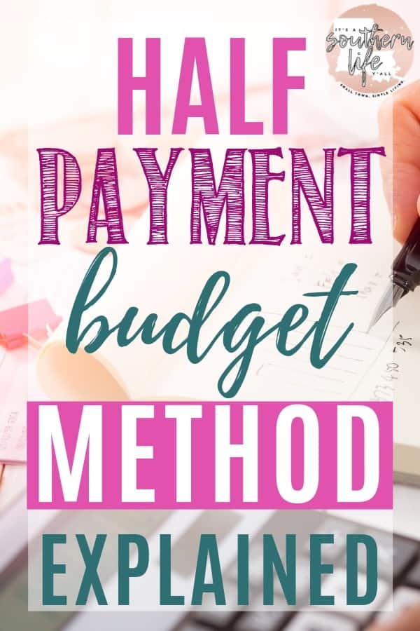 The Half Payment Method explained. Ready to stop living paycheck-to-paycheck? The Half Payment Method is the simplest solution for stopping the endless paycheck-to-paycheck cycle. Learn this easy budget technique to take control of your finances once and for all.