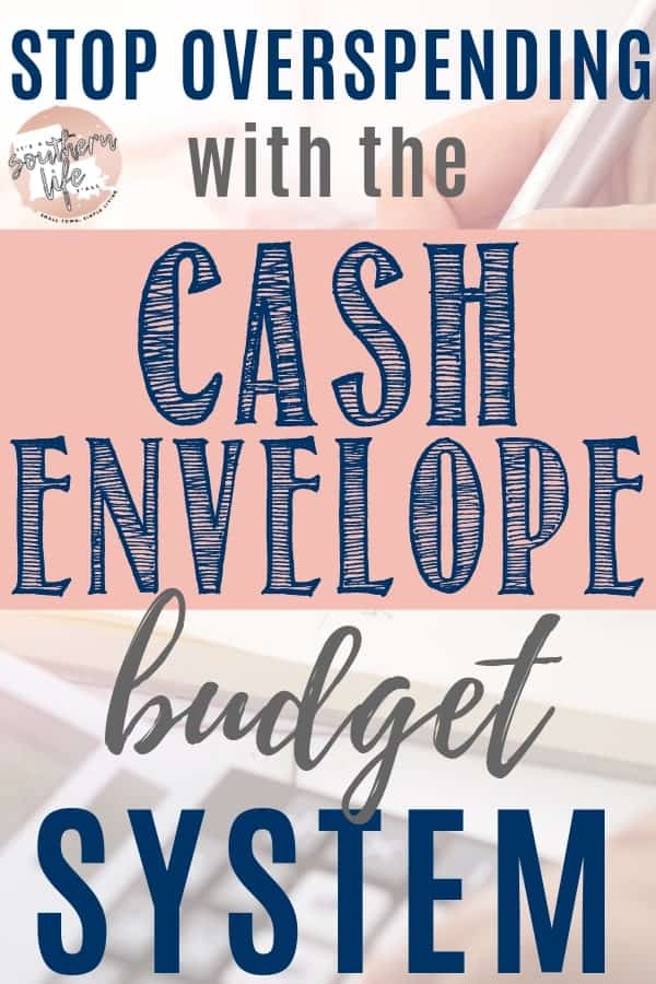 stop overspending with the cash envelope budget system