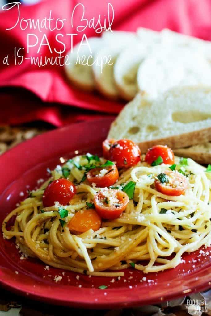 15 Minute Tomato Basil Pasta from Food, Folks, and Fun.