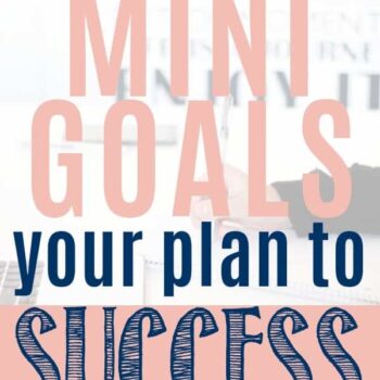 Text graphic with a soft background showing a person writing. Overlaid large text reads: MINI GOALS your plan to SUCCESS. A circular logo in the corner says Southern Life.