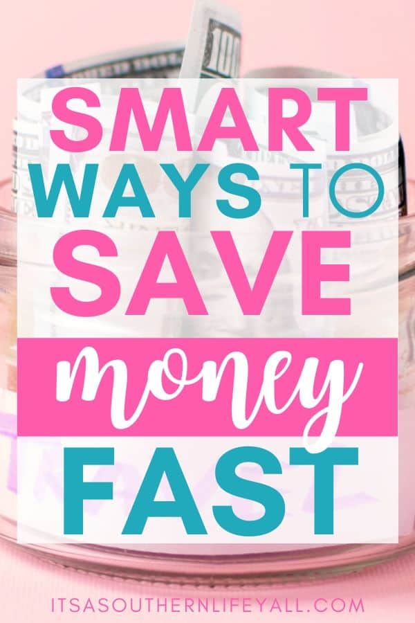 smart ways to save money fast