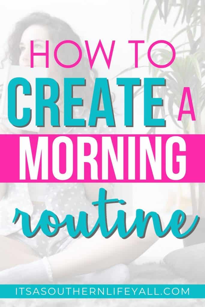 How to create a morning routine