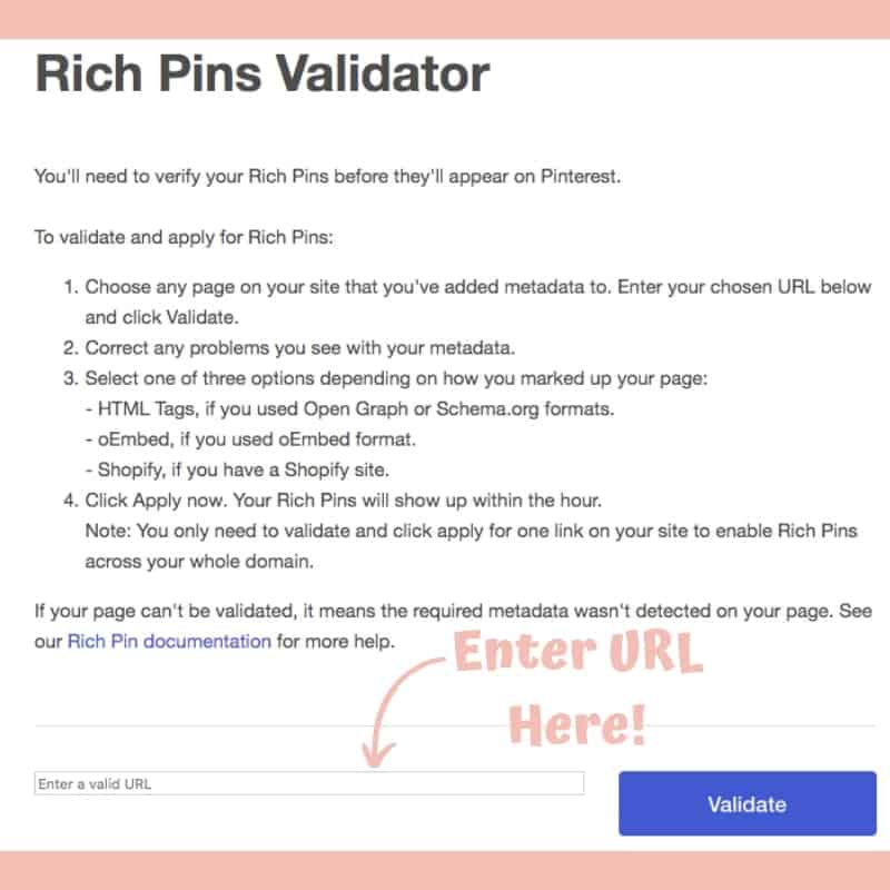 Screenshot of Rich Pins Validator and where to enter your URL before clicking the validate button.
