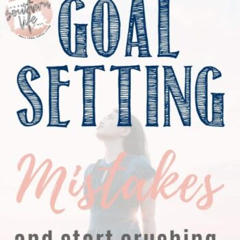 Woman looking at cloud filled sky with Stop making these goal setting mistakes and start crushing your goals text overlay.