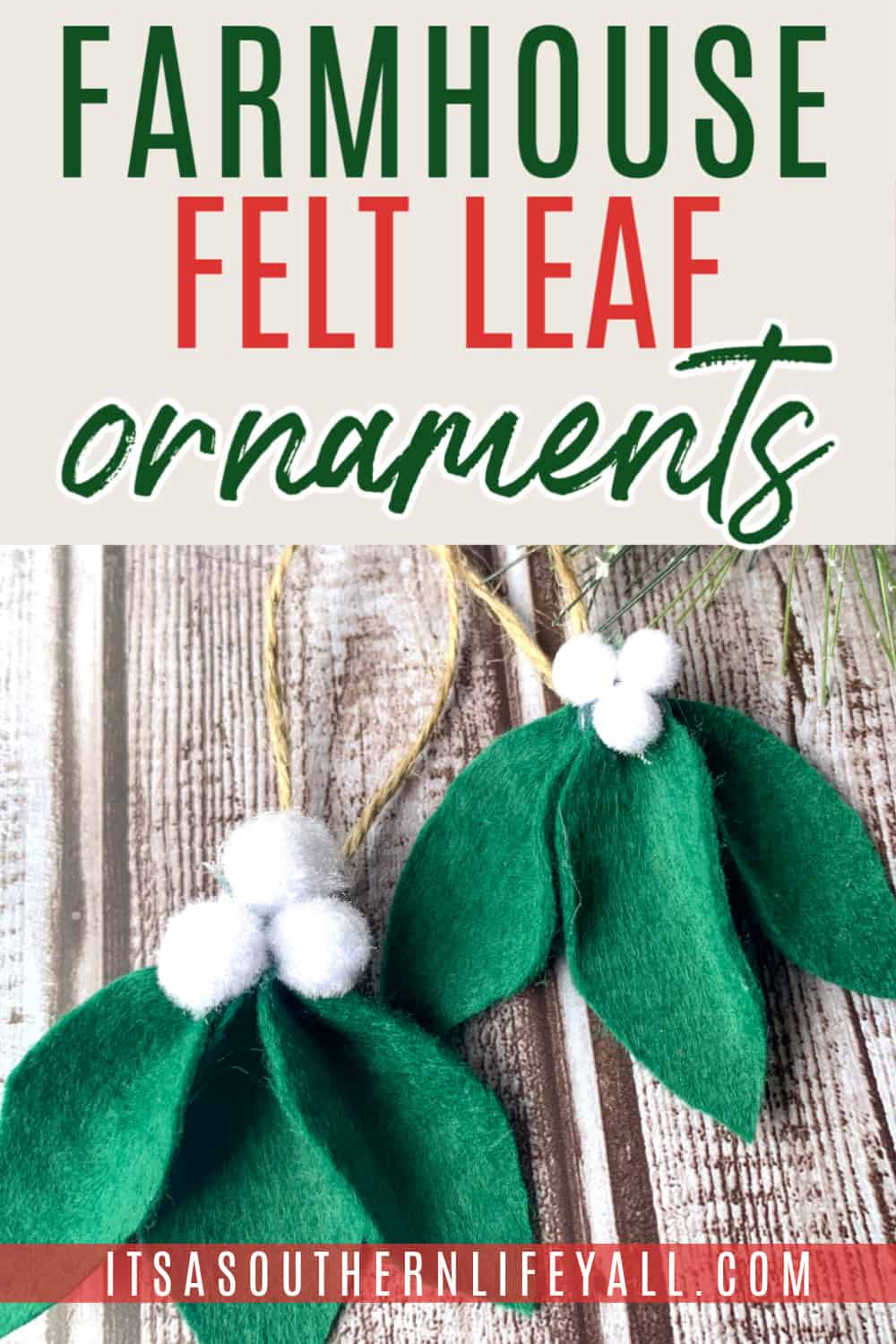 Farmhouse felt leaf ornaments