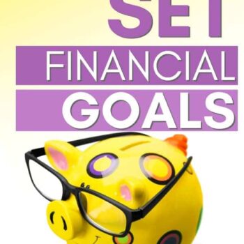 Yellow piggy bank with glasses with text overlay How to set financial goals.