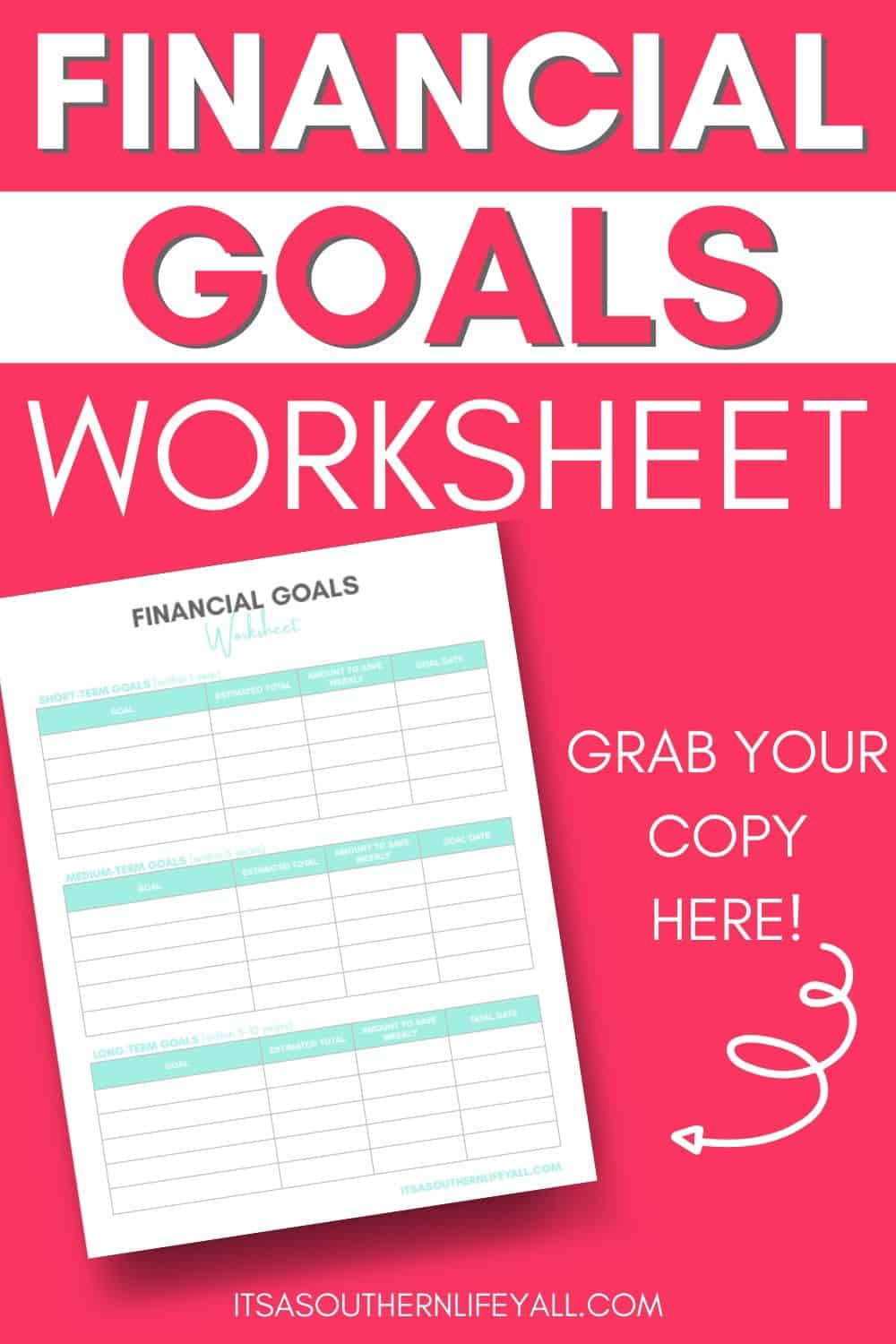 Financial Goals Worksheet overlay on bright background with image of worksheet.