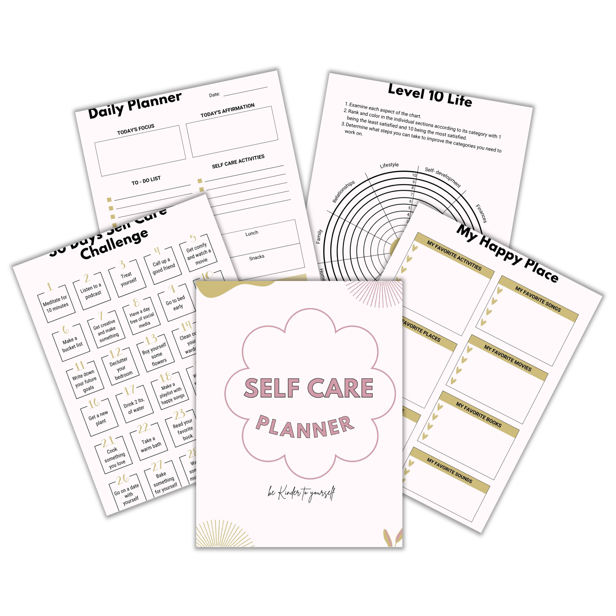 Five printable self-care planner pages are displayed, including a daily planner, a 30-day self-care challenge, a Level 10 Life chart, a My Happy Place worksheet, and a decorative Self Care Planner cover.