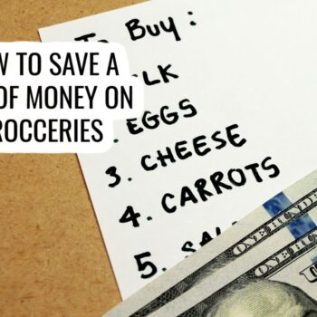 A handwritten grocery list and a stack of hundred-dollar bills sit on a table. Text on the image reads, How to save a pile of money on groceries.
