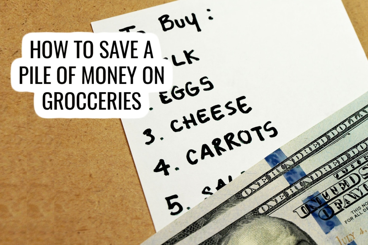 A handwritten grocery list and a stack of hundred-dollar bills sit on a table. Text on the image reads, How to save a pile of money on groceries.