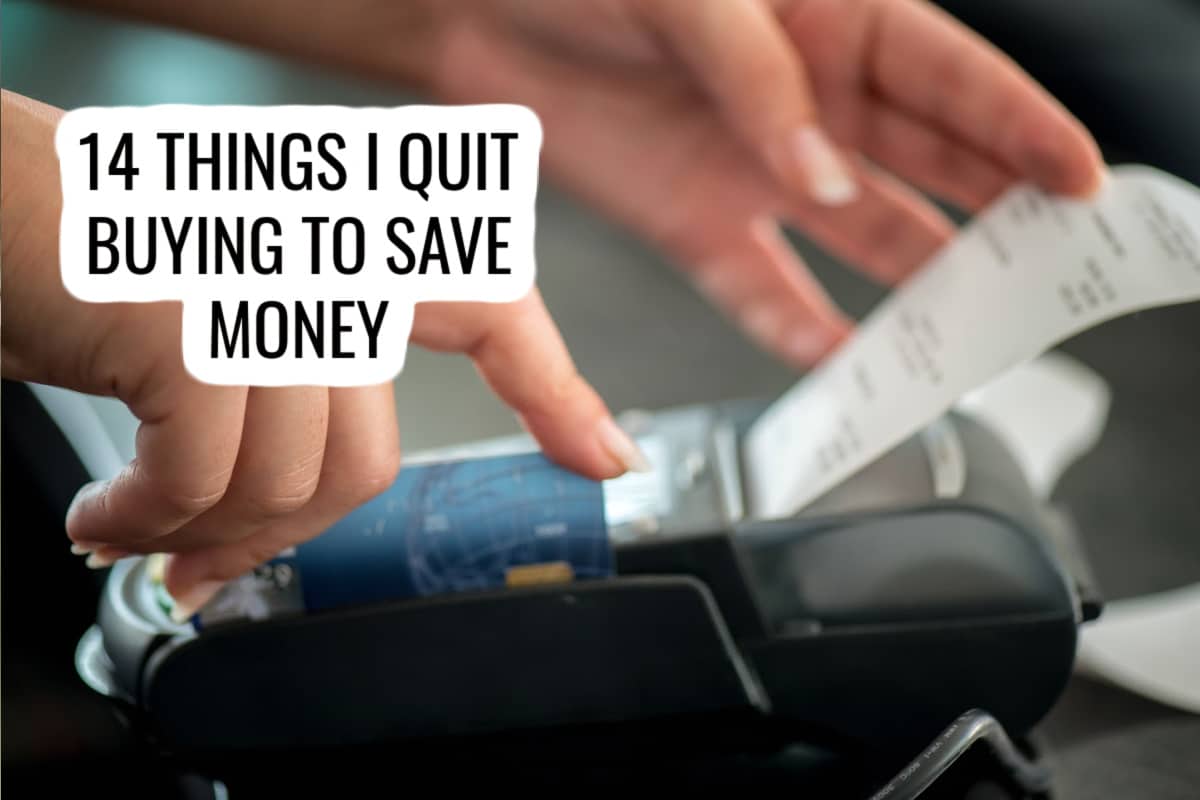 receipt printing. Text reads "14 things I quit buying to save money"
