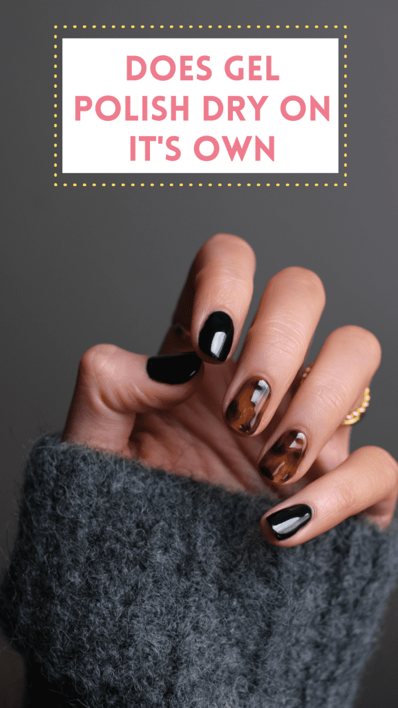Does Gel Nail Polish Dry On Its Own