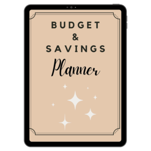 A tablet screen displays a beige cover titled Budget & Savings Planner in bold and script fonts, decorated with simple star graphics and a black border with corner accents.