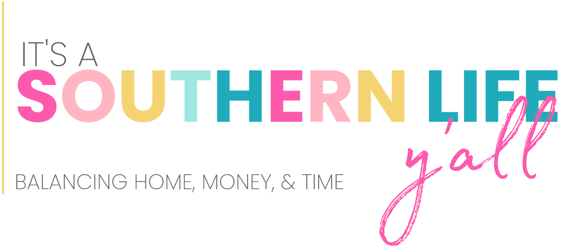 It's a Southern Life Ya'll