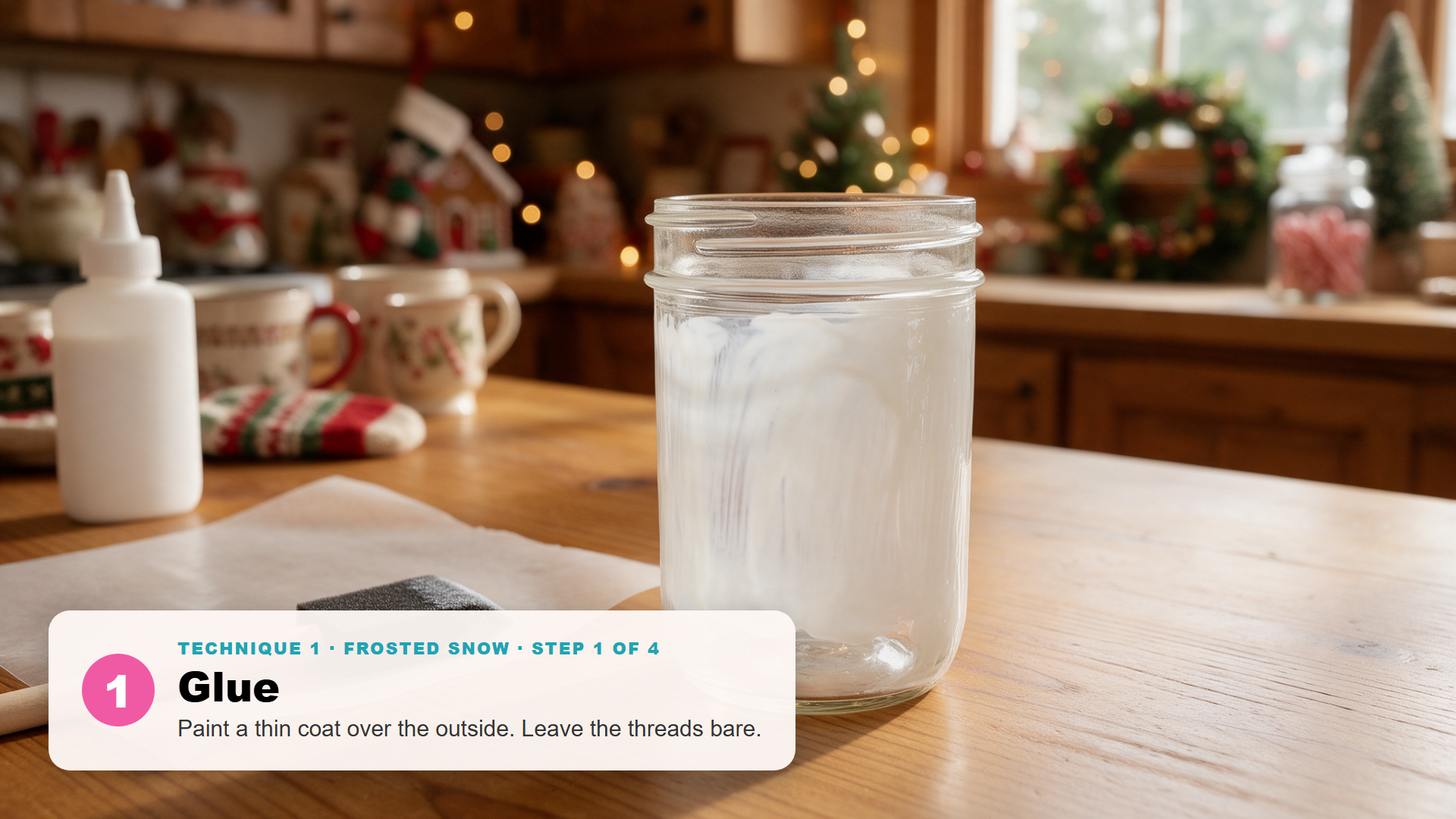 Mason jar Christmas luminaries, frosted snow finish step 1: a clean glass jar brushed with a thin coat of craft glue on a kitchen table